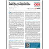 Challenges and Opportunities in Managing Osteoporosis Care