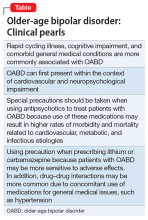 Older-age bipolar disorder: Clinical pearls