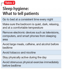 Sleep hygiene: What to tell patients